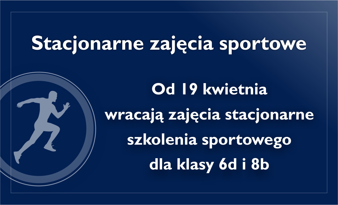 Zajęcia sportowe stacjonarne od 19 kwietnia