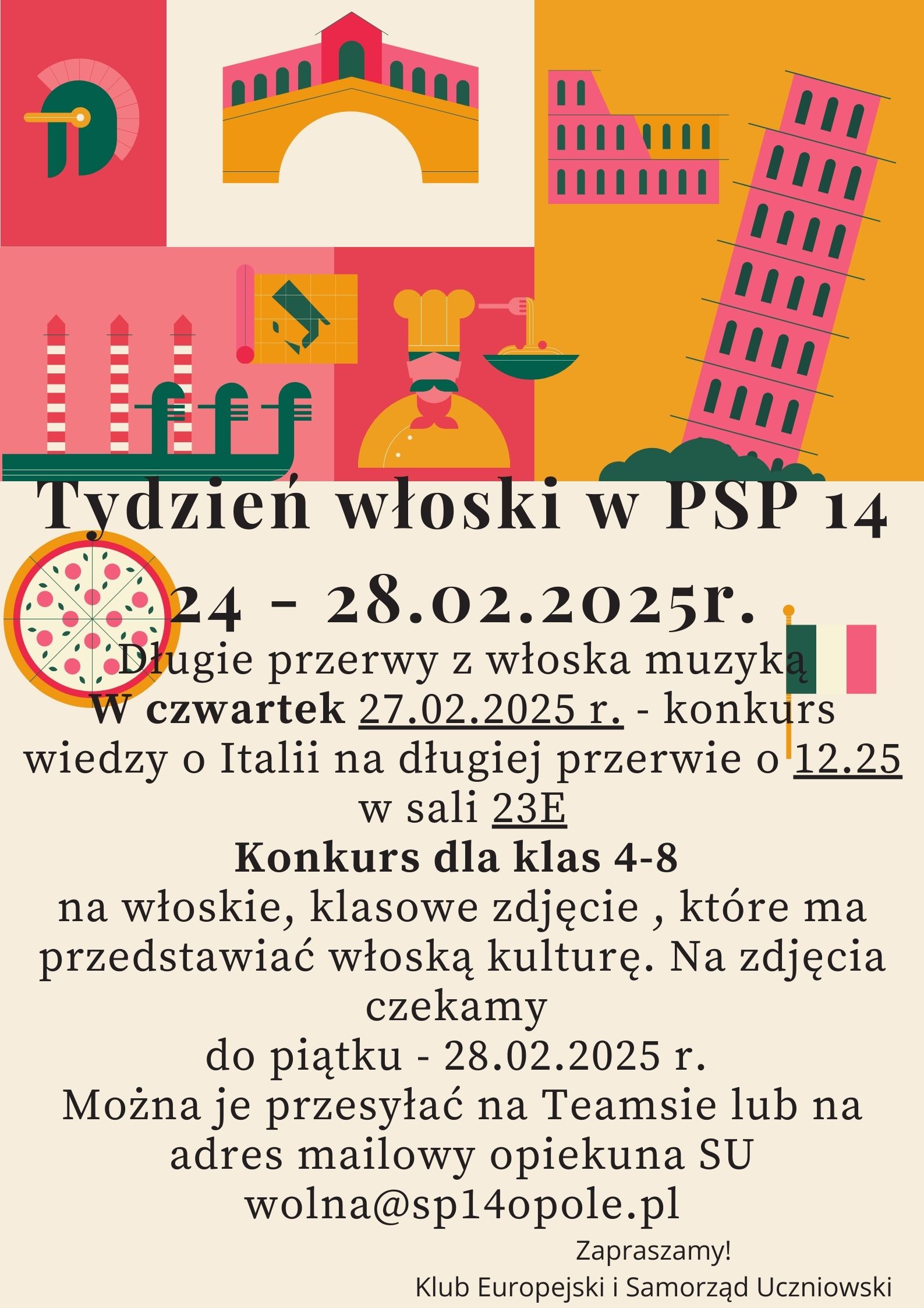 Plakat w stylu włoski z zabytkami i pizzą dotyczący konkursu i przyszłego tygodnia z muzyką włoską na długich przerwach.