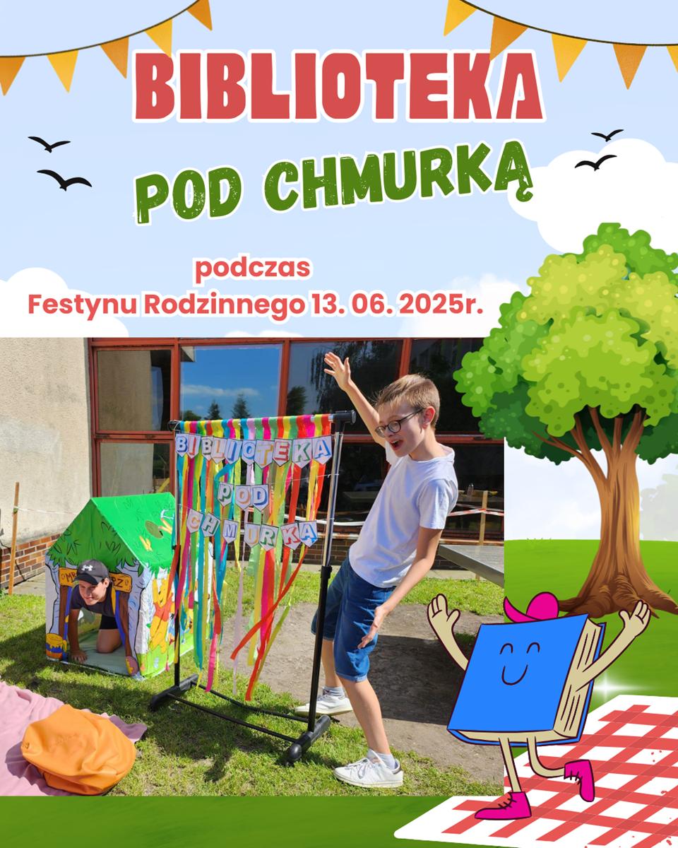 Plakat stoiska biblioteki podczas Festynu Rodzinnego