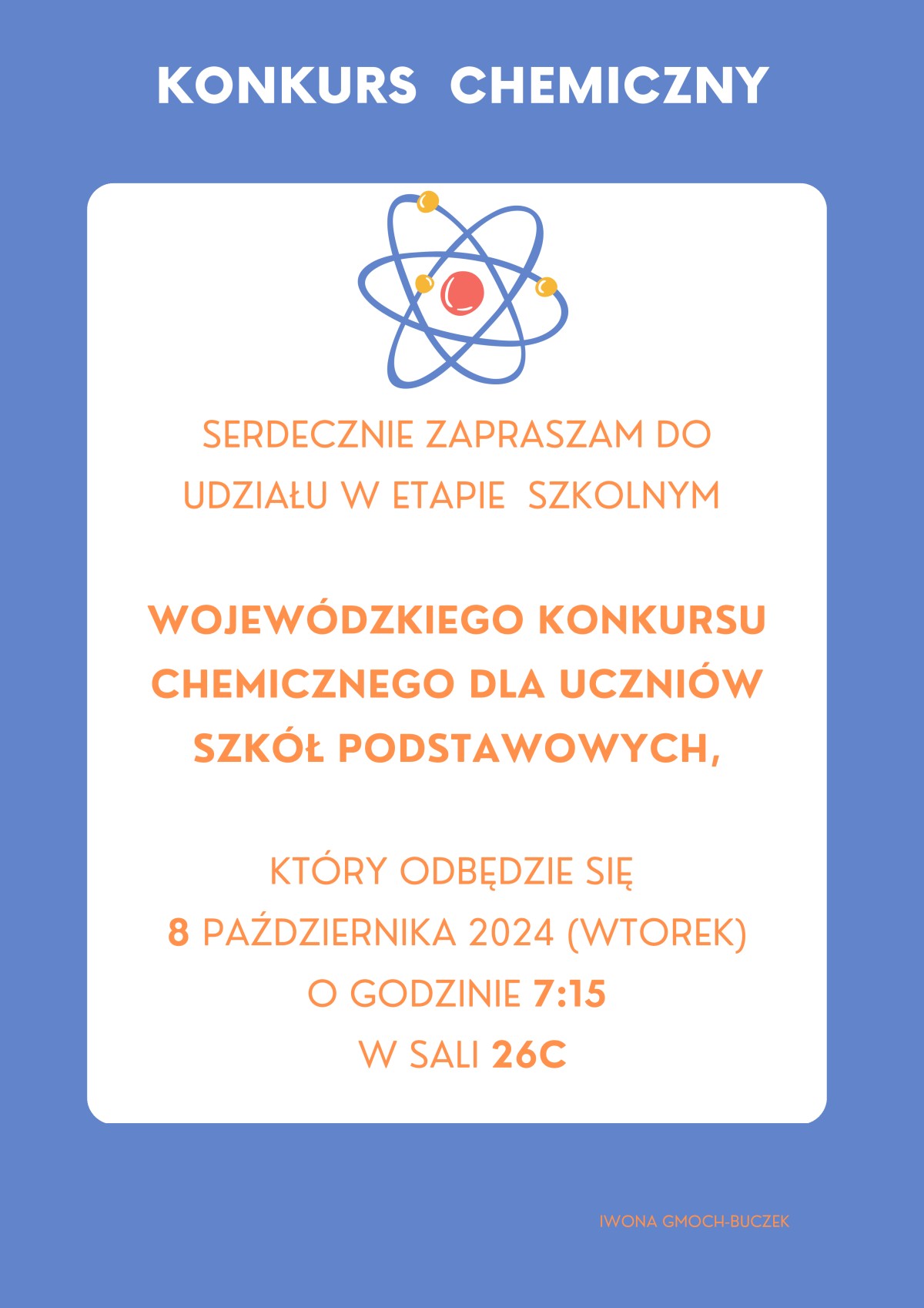 Wojewódzki konkurs chemiczny - plakat informacyjny o etapie szkolnym