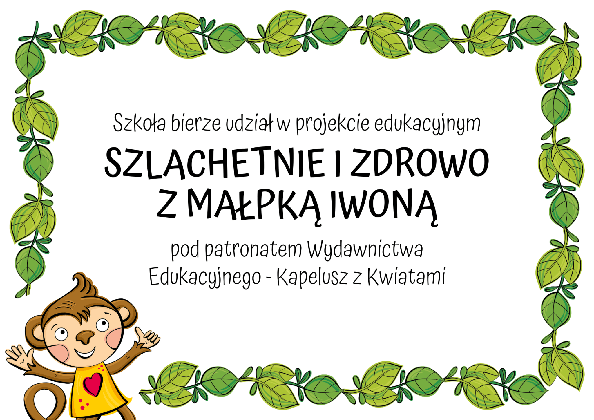 obraz promujący realizację projektu „Szlachetnie i zdrowo z małpką Iwoną”