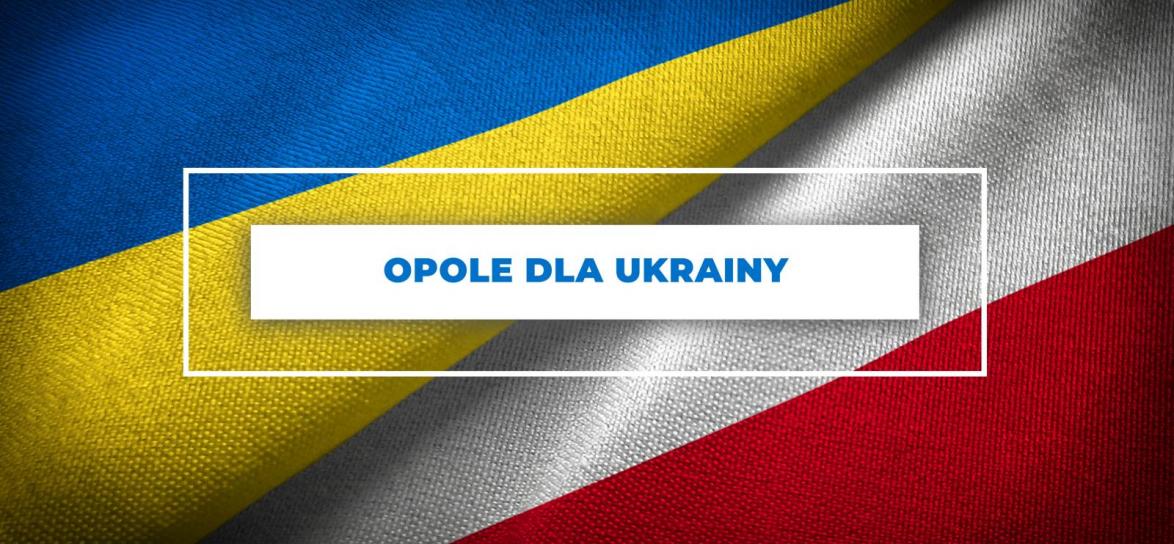 Opole dla Ukrainy/Ополе для України